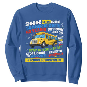 Funny School Bus Driver Life Sweatshirt Back to School Teacher Kids TS14 Royal Blue Print Your Wear