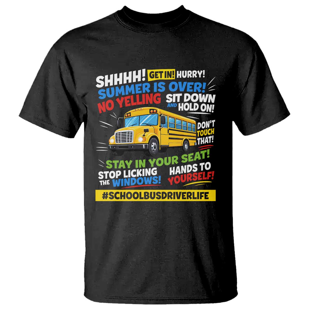 Funny School Bus Driver Life T Shirt Back to School Teacher Kids TS14 Black Print Your Wear