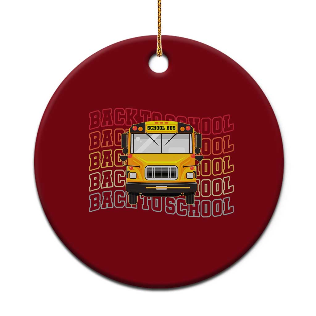 School Bus Driver Life Back to School Teacher Kids Ceramic Ornament TS14 1pc Red Print Your Wear