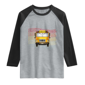 School Bus Driver Life Back to School Teacher Kids Raglan Shirt TS14 Heather Gray Black Print Your Wear