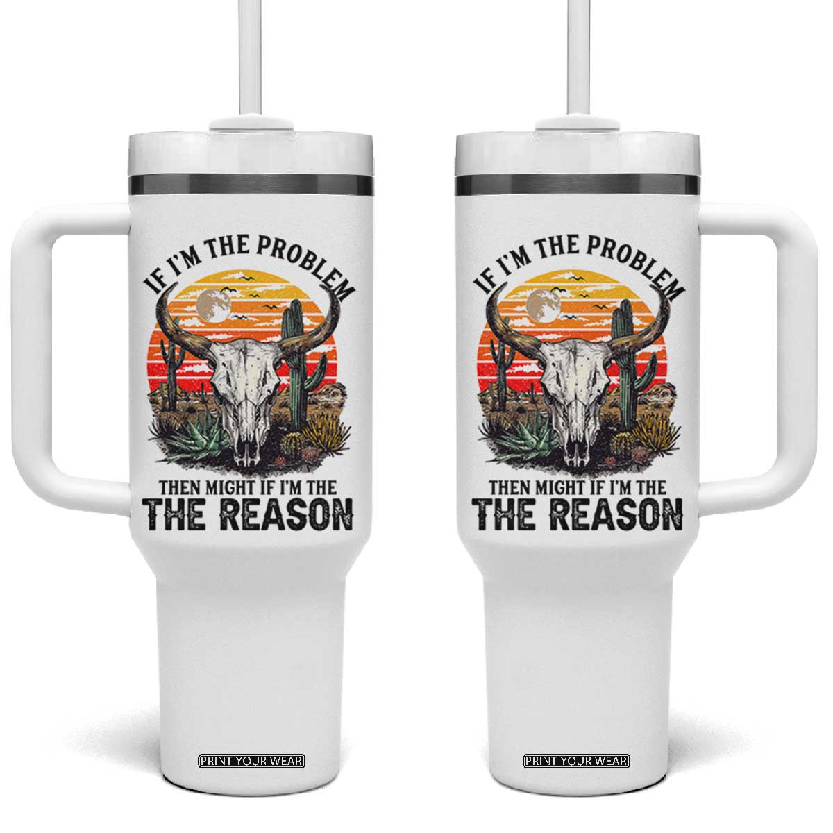 Cow Bull Skull Tumbler With Handle If Problem Vintage Then You Might Be Reason TS14 One Size: 40 oz White Print Your Wear