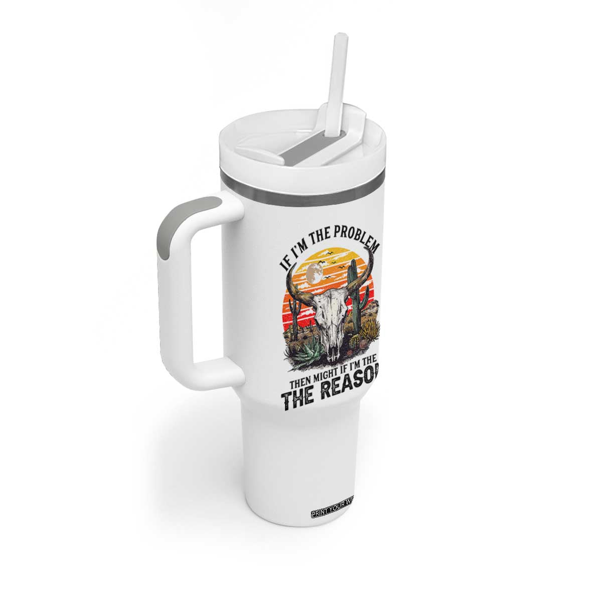 Cow Bull Skull Tumbler With Handle If Problem Vintage Then You Might Be Reason TS14 Print Your Wear