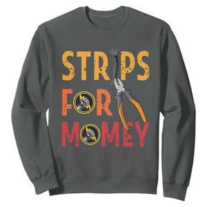 Funny Electrician Sweatshirt Strips For Money Electrical Humor TS14 Dark Heather Print Your Wear