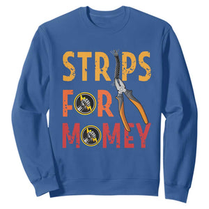 Funny Electrician Sweatshirt Strips For Money Electrical Humor TS14 Royal Blue Print Your Wear