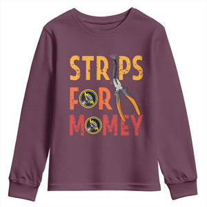 Funny Electrician Youth Sweatshirt Strips For Money Electrical Humor TS14 Maroon Print Your Wear