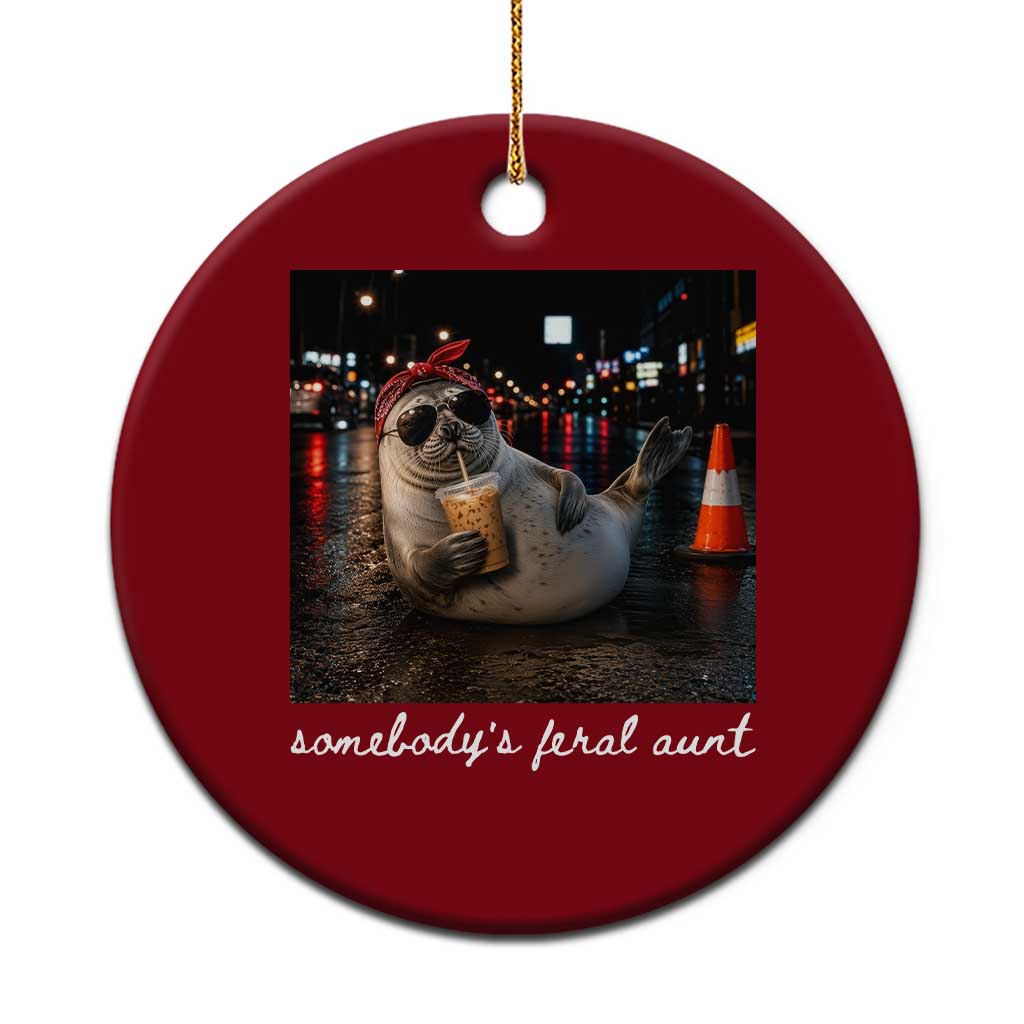Somebody's Feral Aunt Ceramic Ornament Funny Neil The Seal Meme TS14 1pc Red Print Your Wear