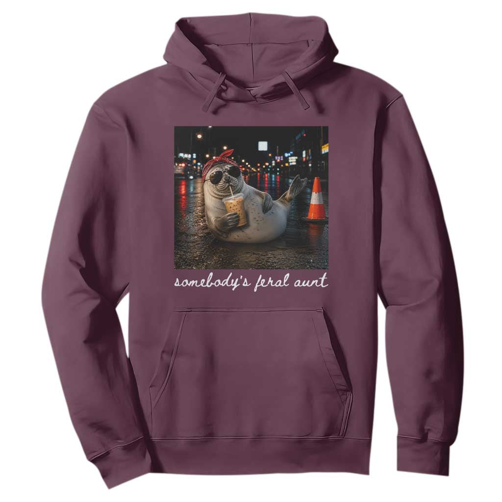 Somebody's Feral Aunt Hoodie Funny Neil The Seal Meme TS14 Maroon Print Your Wear