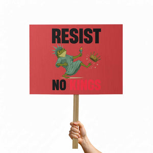 Resist Frog Protest Sign No Kings In America Political 2025 TS14 Horizontal 18" × 24" Red Print Your Wear