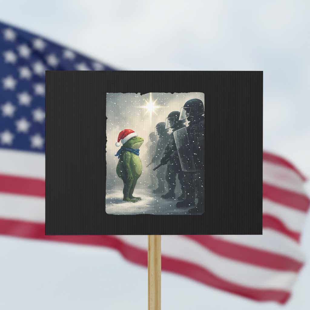 Frogs Resist Christmas Protest Sign Funny Portland Protest ICE Activist Meme TS14 Horizontal 18