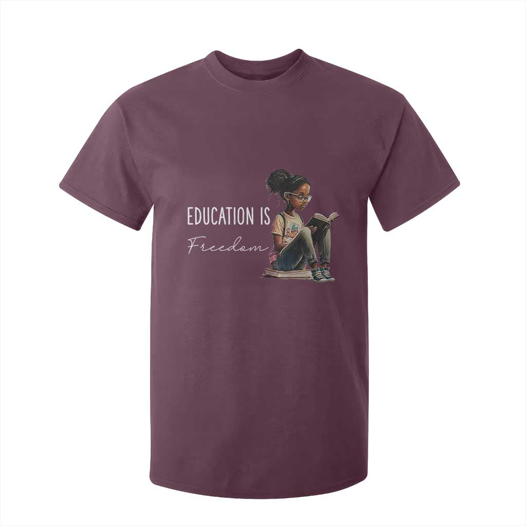 Education Freedom T Shirt For Kid Black Teacher Books TS14 Maroon Print Your Wear