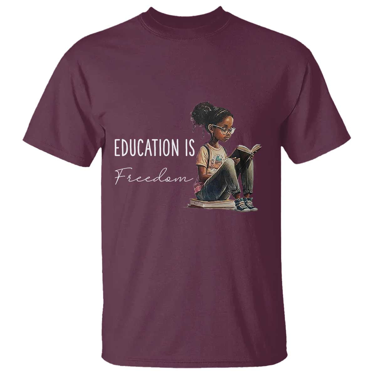 Education Freedom T Shirt Black Teacher Books TS14 Maroon Print Your Wear