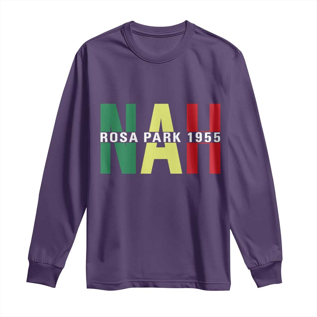 Nah Rosa Parks Quote Long Sleeve Shirt Black Movement Protest TS14 Purple Print Your Wear