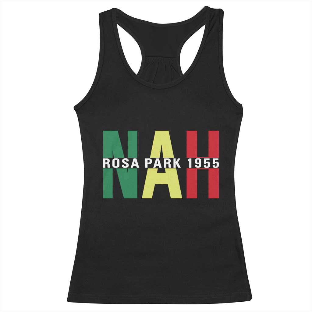 Nah Rosa Parks Quote Racerback Tank Top Black Movement Protest TS14 Black Print Your Wear