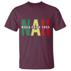 Nah Rosa Parks Quote T Shirt Black Movement Protest TS14 Maroon Print Your Wear