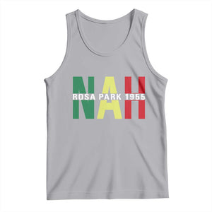 Nah Rosa Parks Quote Tank Top Black Movement Protest TS14 Athletic Heather Print Your Wear