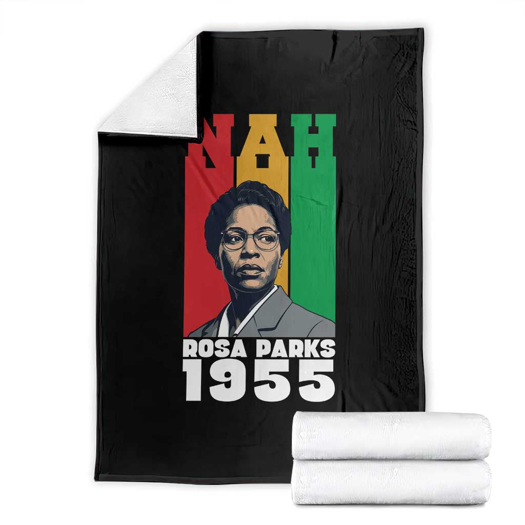 Nah Rosa Parks Quote Throw Blanket Civil Rights African American TS14 Black Print Your Wear
