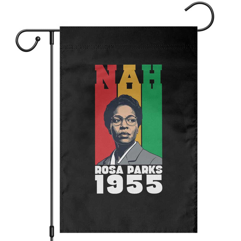 Nah Rosa Parks Quote Garden Flag Civil Rights African American TS14 Black Print Your Wear