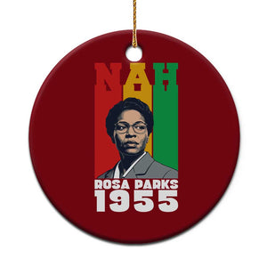 Nah Rosa Parks Quote Ceramic Ornament Civil Rights African American TS14 1pc Red Print Your Wear