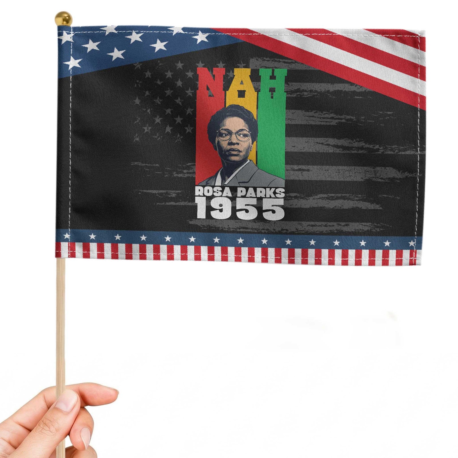 Nah Rosa Parks Quote Patriotic Handheld Flag Civil Rights African American TS14 Distressed 8.2