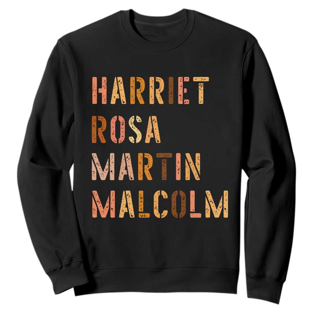 Black History Leaders Sweatshirt Harriet Rosa Martin Malcolm TS14 Black Print Your Wear