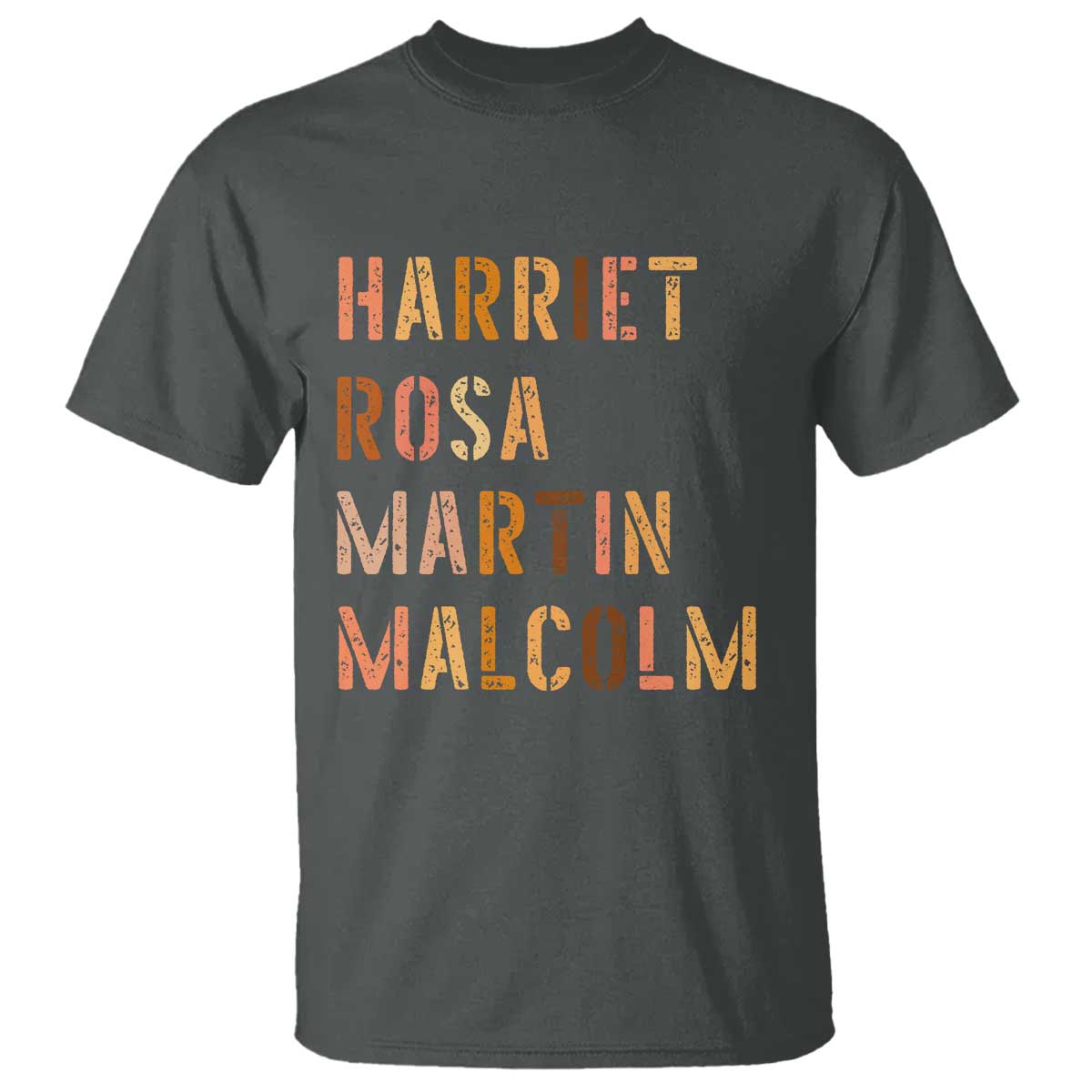 Black History Leaders T Shirt Harriet Rosa Martin Malcolm TS14 Dark Heather Print Your Wear