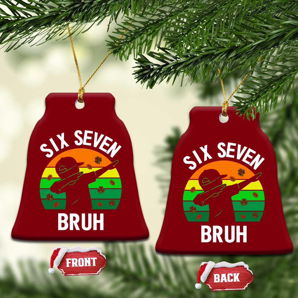 67 Bruh St Patricks Day Ceramic Ornament Funny Six Seven Boys Kids Dabbing Meme TS14 Print Your Wear