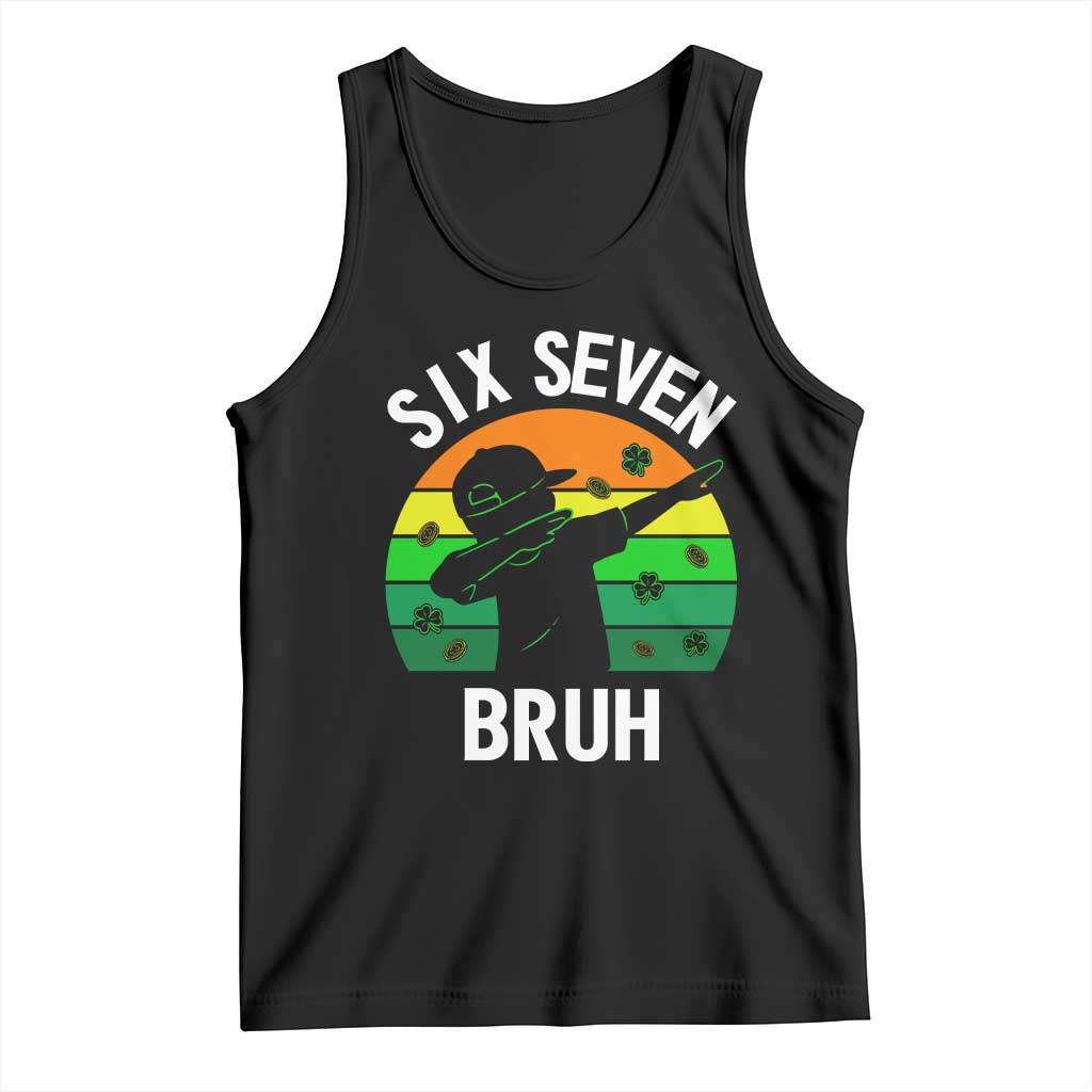 67 Bruh St Patricks Day Tank Top Funny Six Seven Boys Kids Dabbing Meme TS14 Black Print Your Wear