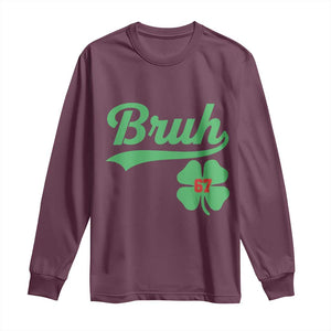67 Bruh St Patricks Day Long Sleeve Shirt Funny Six Seven Shamrock Meme TS14 Maroon Print Your Wear