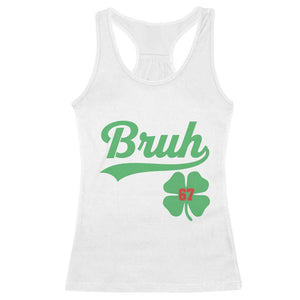 67 Bruh St Patricks Day Racerback Tank Top Funny Six Seven Shamrock Meme TS14 White Print Your Wear