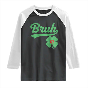 67 Bruh St Patricks Day Raglan Shirt Funny Six Seven Shamrock Meme TS14 Black White Print Your Wear