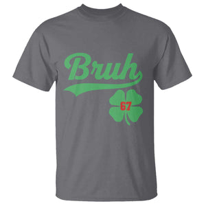 67 Bruh St Patricks Day T Shirt Funny Six Seven Shamrock Meme TS14 Charcoal Print Your Wear