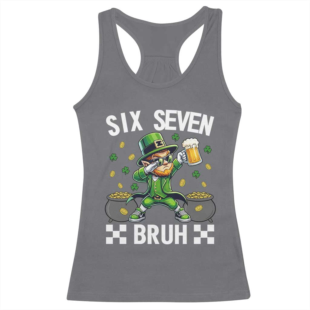 67 Bruh St Patricks Day Racerback Tank Top Funny Six Seven Leprechaun Bruh Meme TS14 Charcoal Print Your Wear