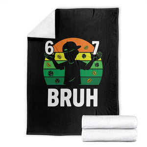 67 Bruh St Patricks Day Throw Blanket Funny Six Seven Boys Kids Meme TS14 Black Print Your Wear