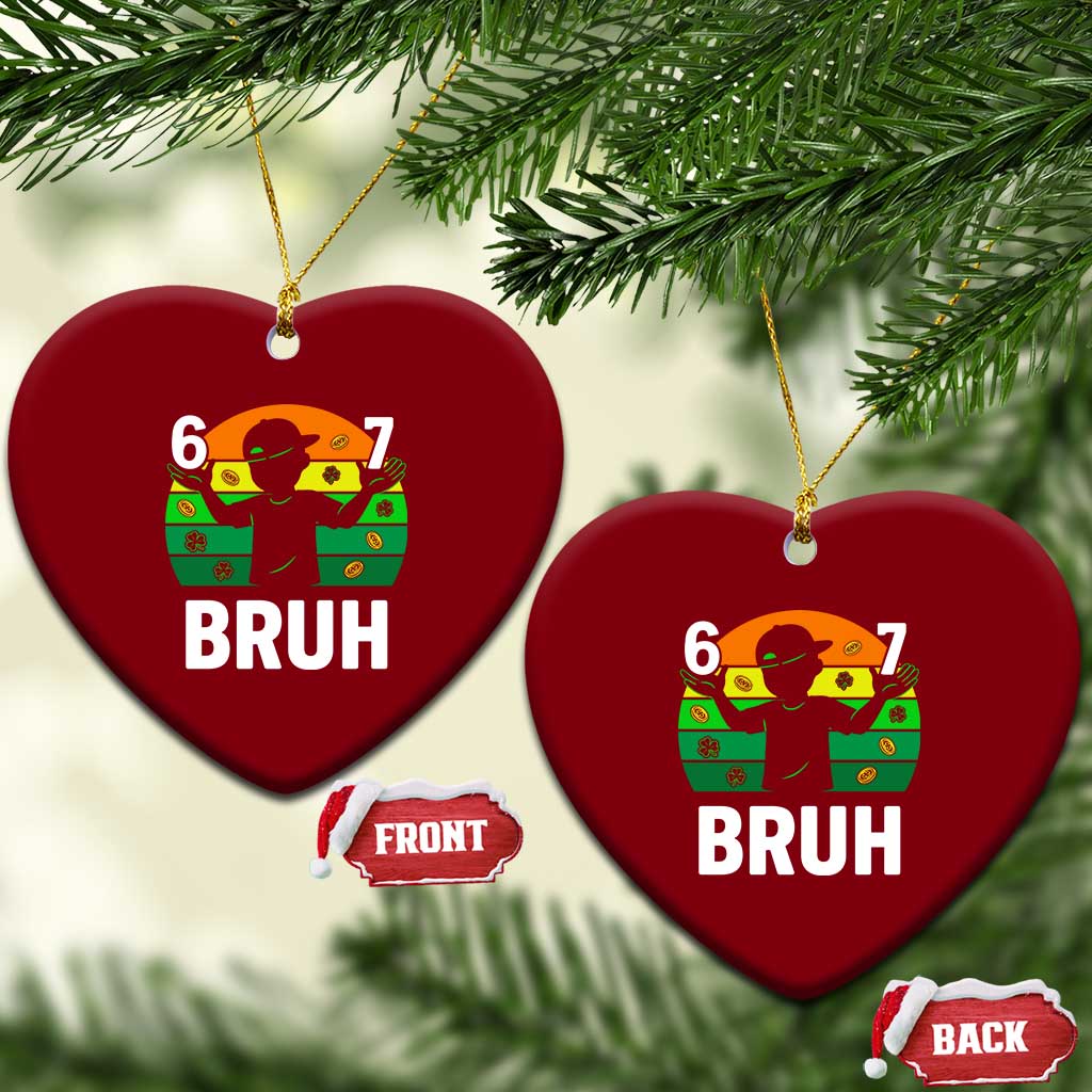 67 Bruh St Patricks Day Ceramic Ornament Funny Six Seven Boys Kids Meme TS14 Print Your Wear