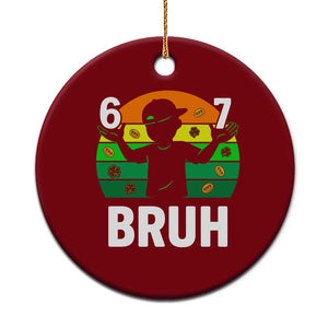 67 Bruh St Patricks Day Ceramic Ornament Funny Six Seven Boys Kids Meme TS14 1pc Red Print Your Wear