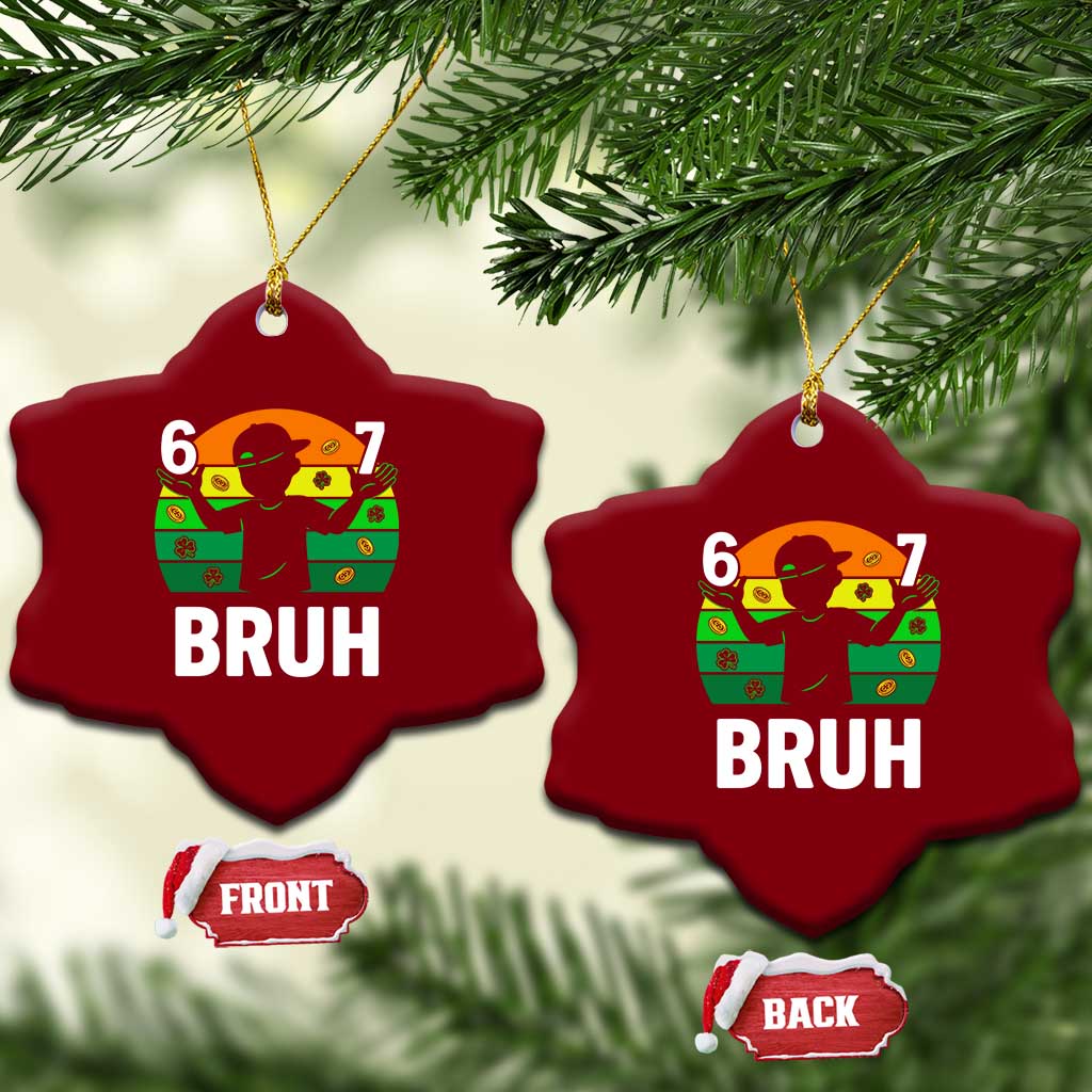 67 Bruh St Patricks Day Ceramic Ornament Funny Six Seven Boys Kids Meme TS14 Print Your Wear