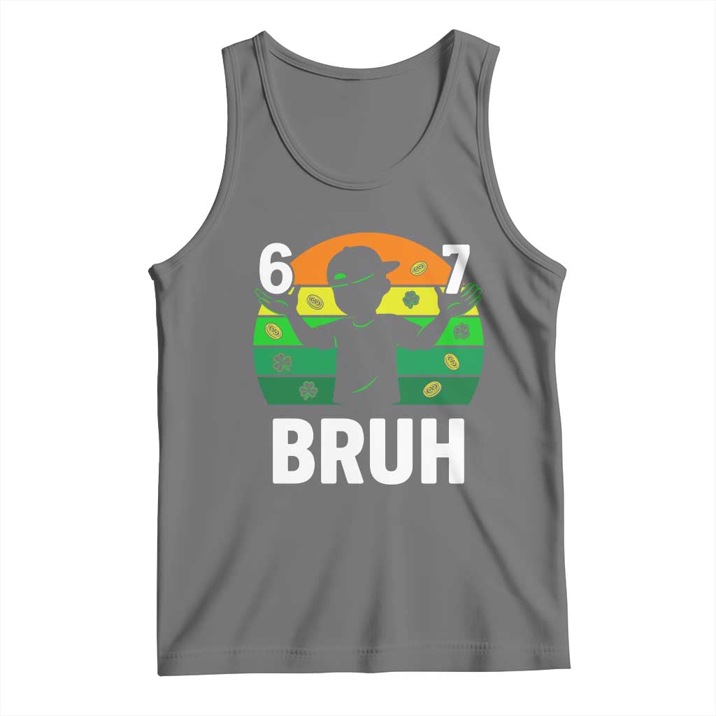 67 Bruh St Patricks Day Tank Top Funny Six Seven Boys Kids Meme TS14 Black Heather Print Your Wear