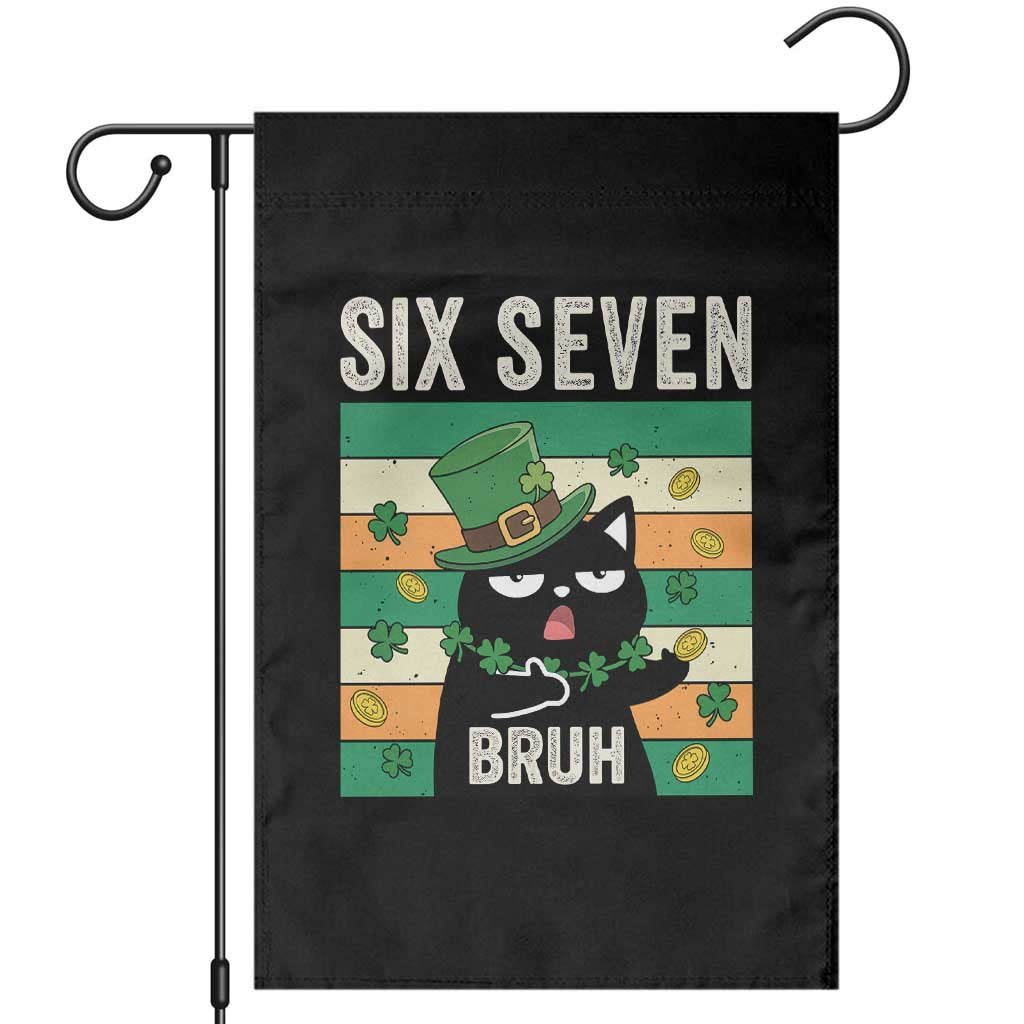 67 Bruh St Patricks Day Garden Flag Funny Cat Bruh Six Seven Meme TS14 Black Print Your Wear