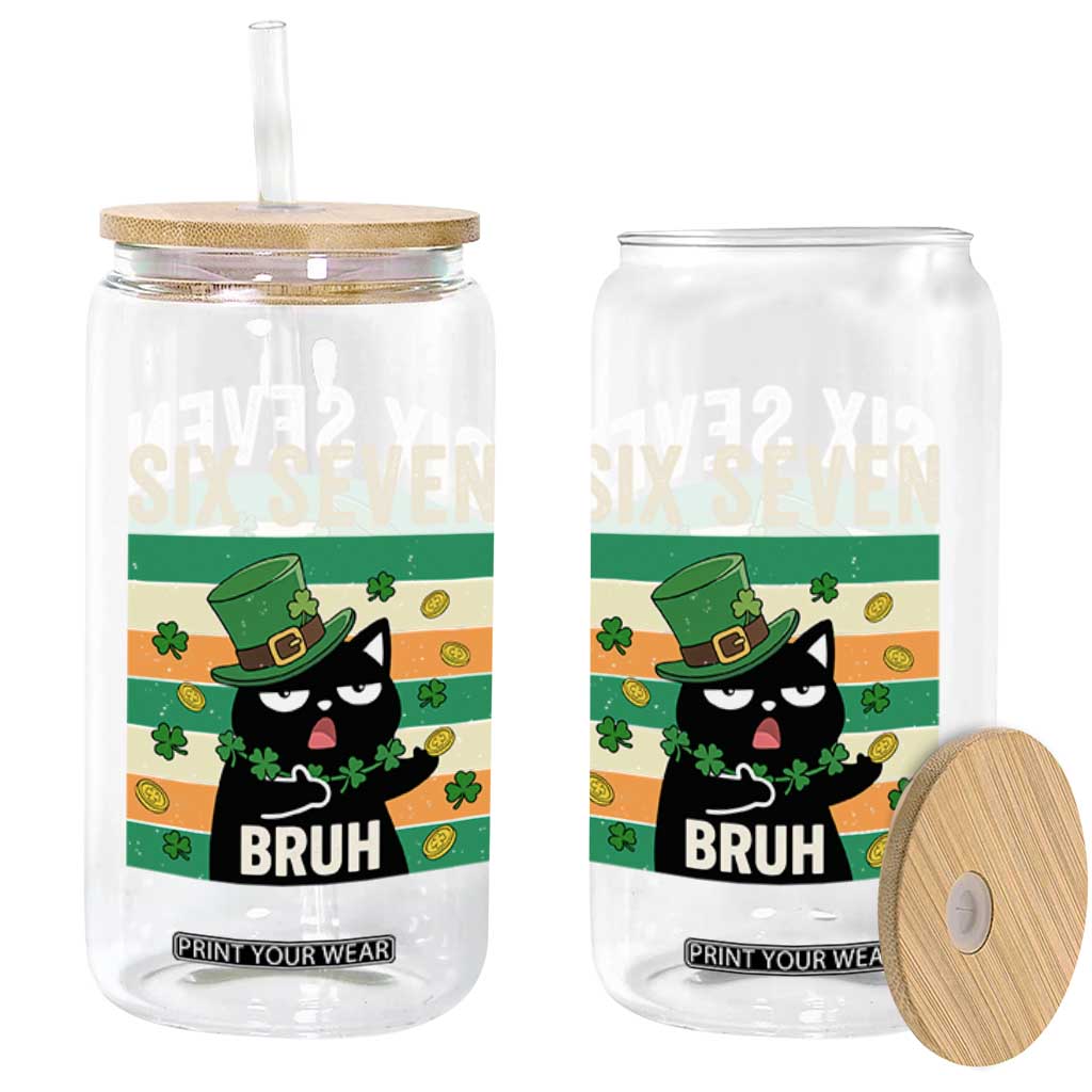 67 Bruh St Patricks Day Glass Can Funny Cat Bruh Six Seven Meme TS14 Print Your Wear