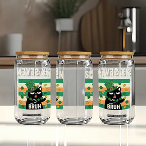 67 Bruh St Patricks Day Glass Can Funny Cat Bruh Six Seven Meme TS14 Print Your Wear