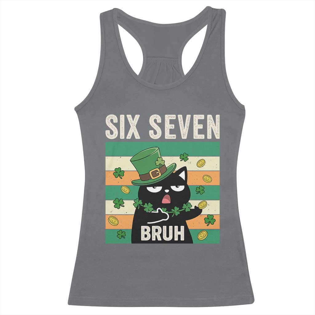67 Bruh St Patricks Day Racerback Tank Top Funny Cat Bruh Six Seven Meme TS14 Charcoal Print Your Wear