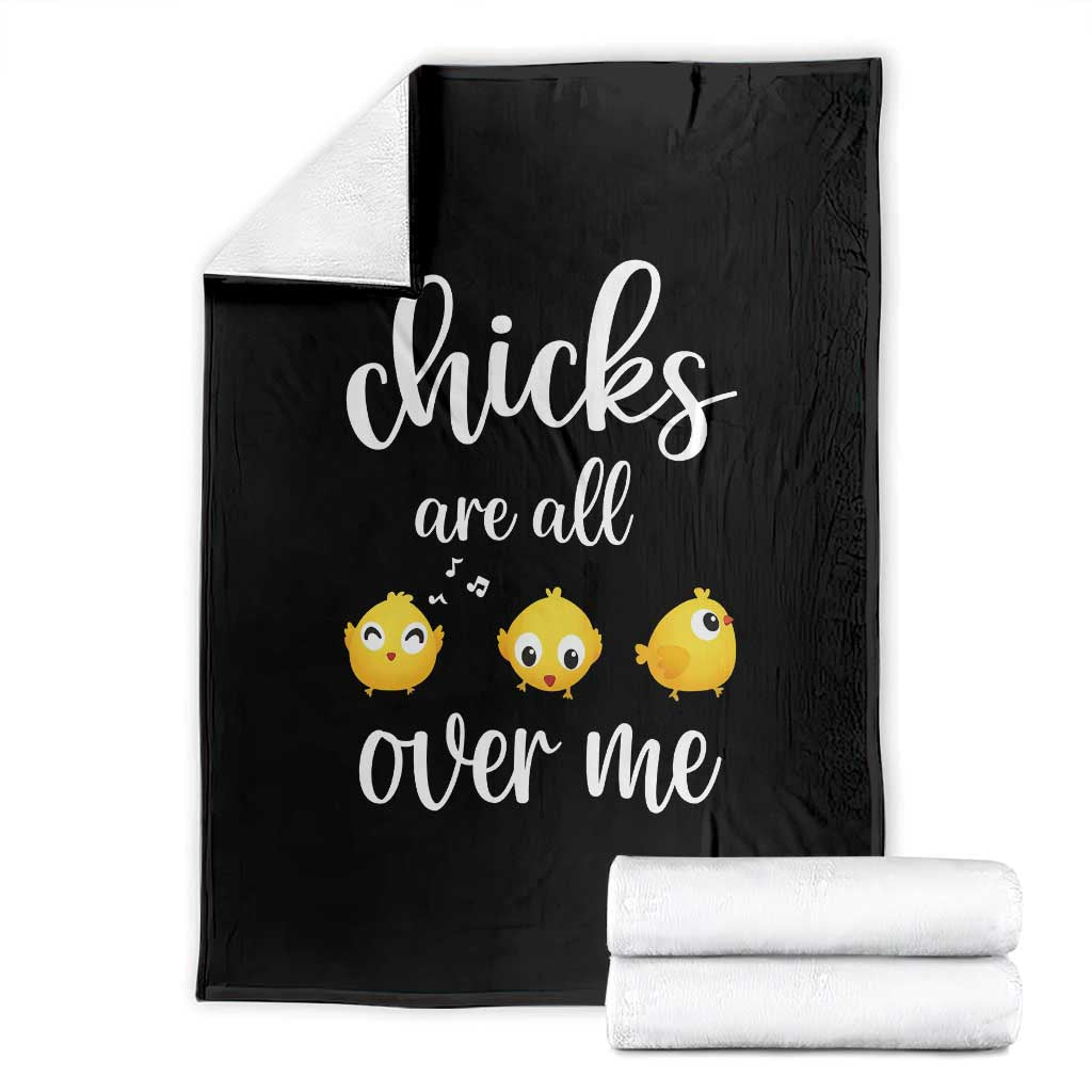 Chicks Are All Over Me Throw Blanket Funny Easter Kids TS14 Black Print Your Wear
