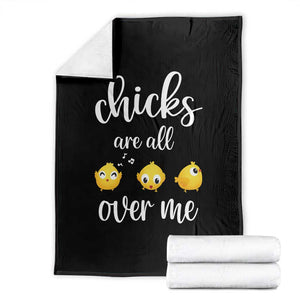 Chicks Are All Over Me Throw Blanket Funny Easter Kids TS14 Black Print Your Wear