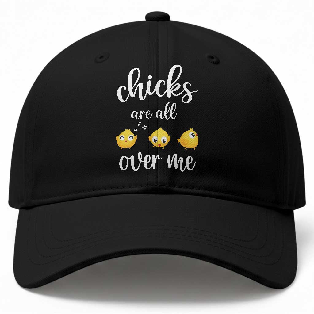 Chicks Are All Over Me Baseball Cap Funny Easter Kids TS14 Print Your Wear