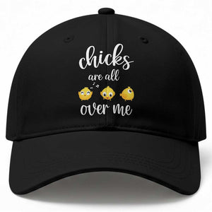 Chicks Are All Over Me Baseball Cap Funny Easter Kids TS14 Print Your Wear