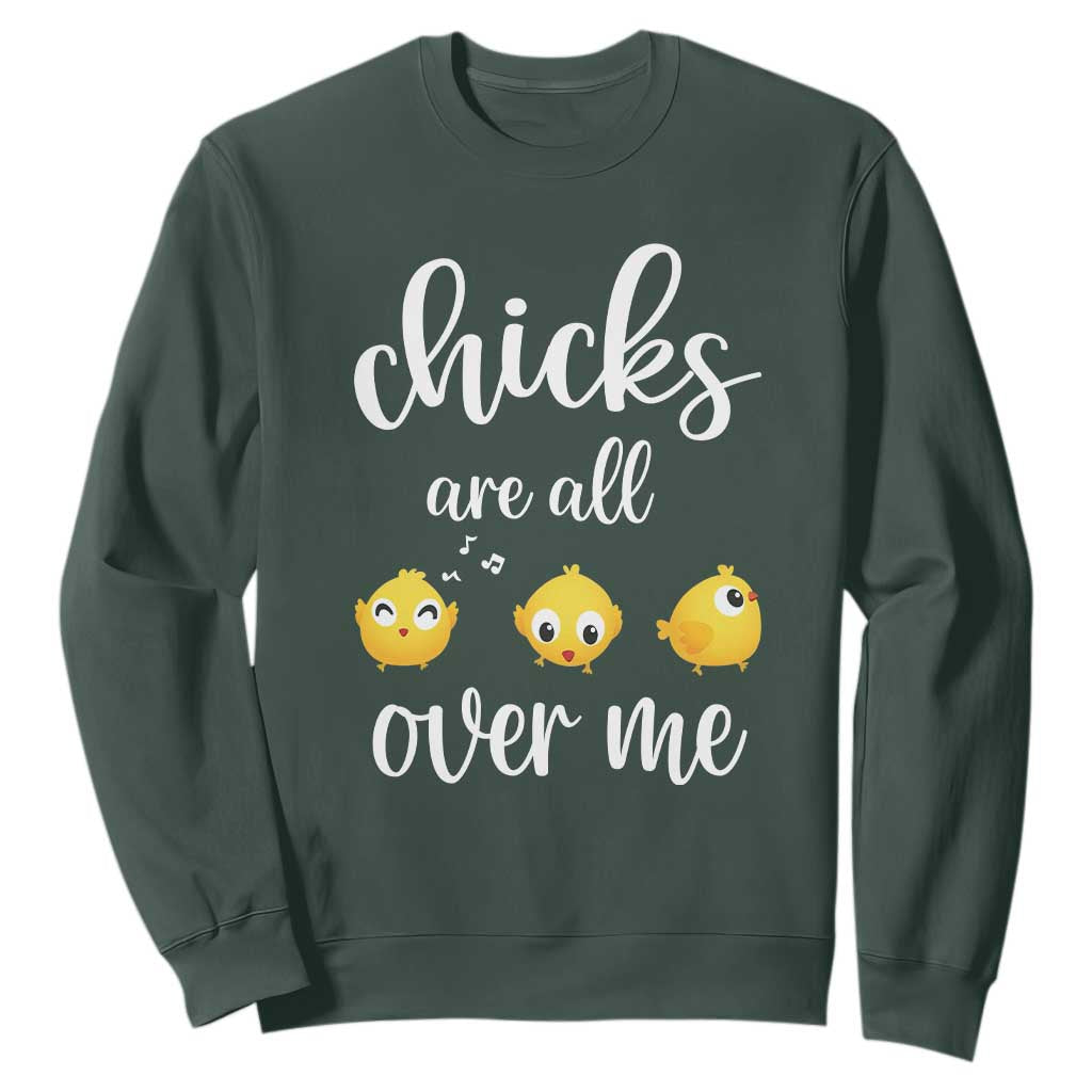 Chicks Are All Over Me Sweatshirt Funny Easter Kids TS14 Dark Forest Green Print Your Wear