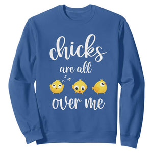 Chicks Are All Over Me Sweatshirt Funny Easter Kids TS14 Royal Blue Print Your Wear