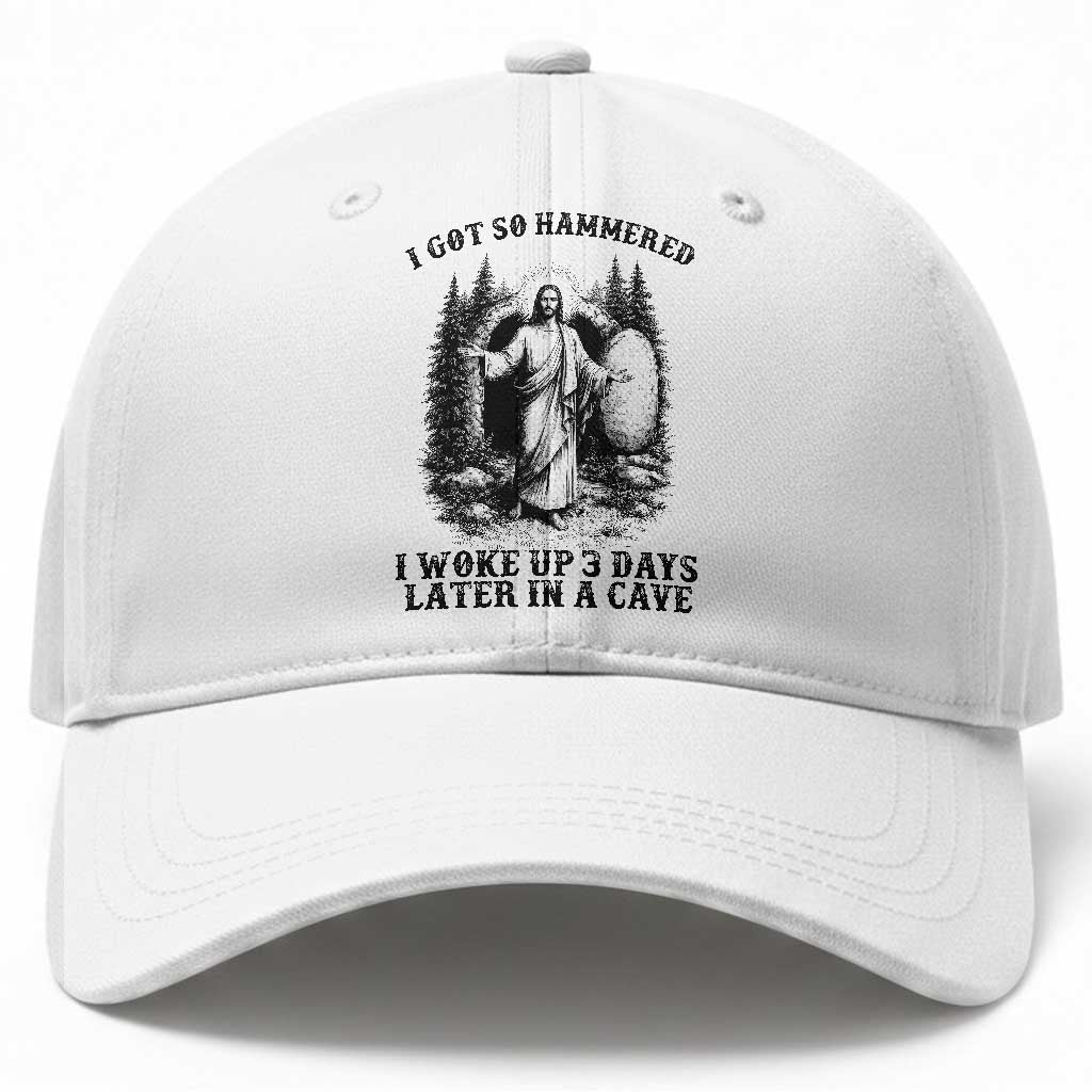 Christian Easter Jesus Baseball Cap I Got So Hammered Woke Up 3 Days TS14 Print Your Wear