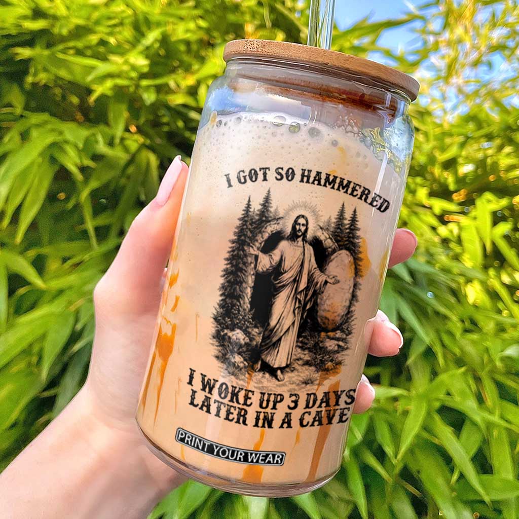 Christian Easter Jesus Glass Can I Got So Hammered Woke Up 3 Days TS14 White Print Your Wear