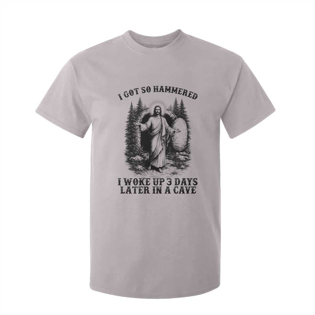 Christian Easter Jesus T Shirt For Kid I Got So Hammered Woke Up 3 Days TS14 Ice Gray Print Your Wear